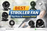 Best Stroller Fan: Top Picks, Reviews & Buyer’s Guide 2026