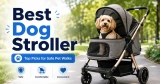 Best Dog Stroller: 7 Top Picks for Safe Pet Walks